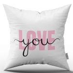 Beyaz Pembe Modern Love You Dijital Baskılı Kırlent Kılıfı - CGH338