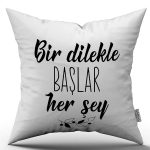 Siyah Beyaz Bir Dilekle Başlar Herşey Yazılı Modern Dijital Baskı Kırlent Yastık Kılıfı - CGH400
