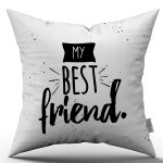 Beyaz Siyah My Best Friend Yazılı Dijital Baskı Kırlent Yastık Kılıfı - CGH410