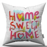 Beyaz Çok Renkli Home Sweet Home Dijital Baskı Kırlent Yastık Kılıfı - CGH454
