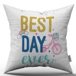 Beyaz Mavi Best Day Ever Dijital Baskı Kırlent Yastık Kılıfı - CGH456